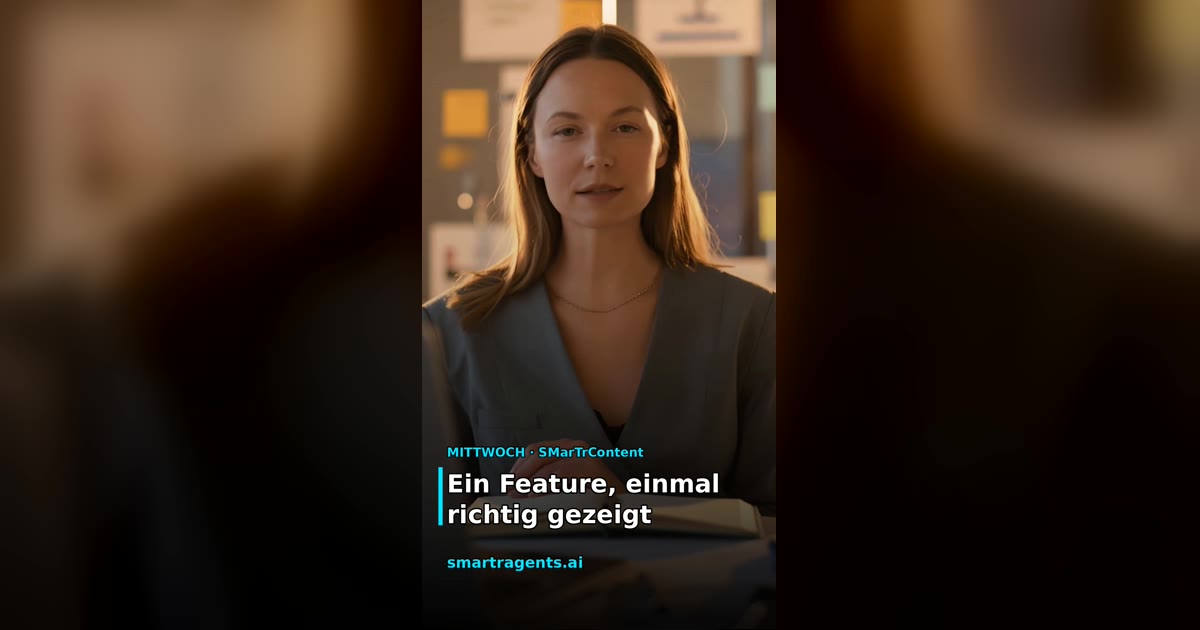 SMarTrContent: Ein Feature konkret gezeigt